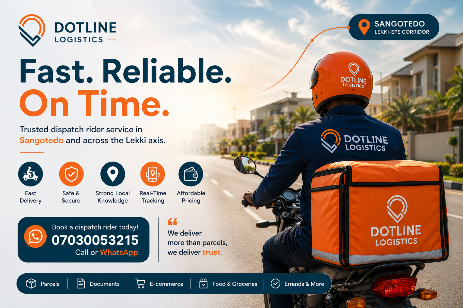 Looking for a Reliable Dispatch Rider in Sangotedo? Here’s Why Dotline Logistics Is the Smart Choice